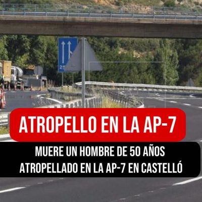 Atropello en la AP-7 en Valencia
